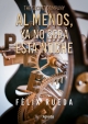 al menos, ya no será esta noche Felix Rueda Terra Ignota Ediciones