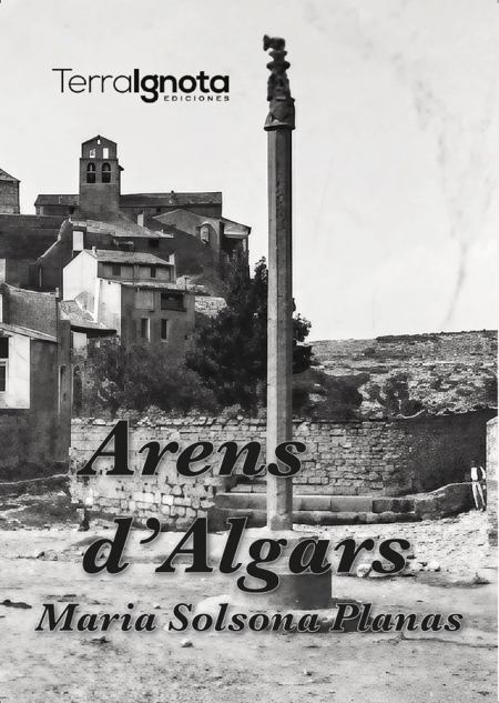 Arens d’Algars, María Solsona, terra Ignota Ediciones