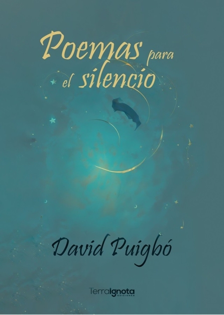 Poemas para el silencio, David Puigbó, Terra Ignota Ediciones