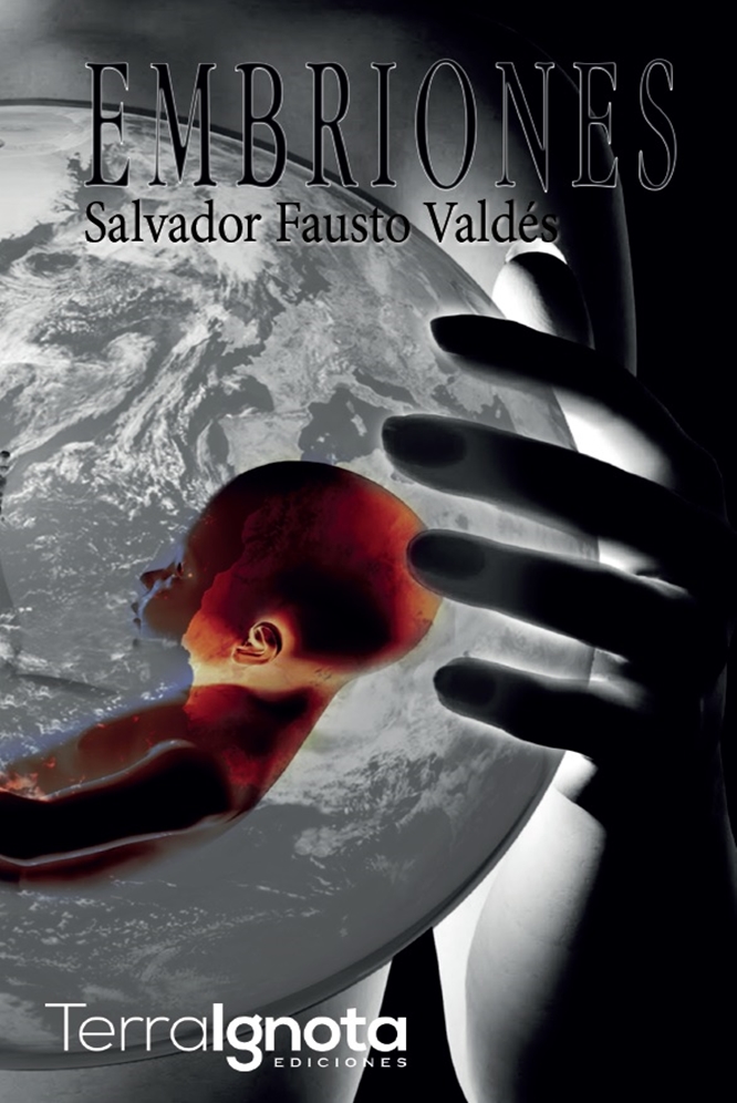 portada-embriones-salvador-fausto-valdes-666-996